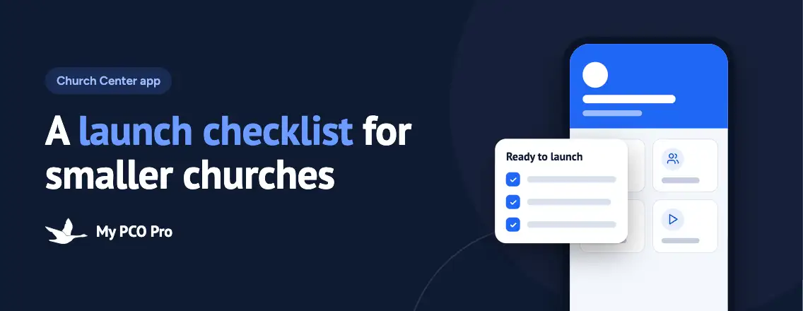 Church Center App: a launch checklist for smaller churches